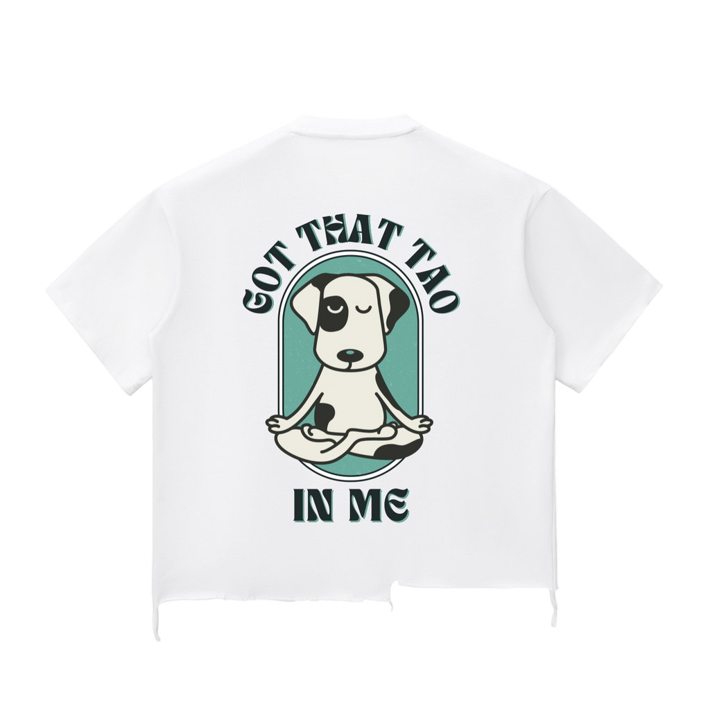 Got That Tao In Me tee