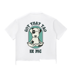 Got That Tao In Me tee