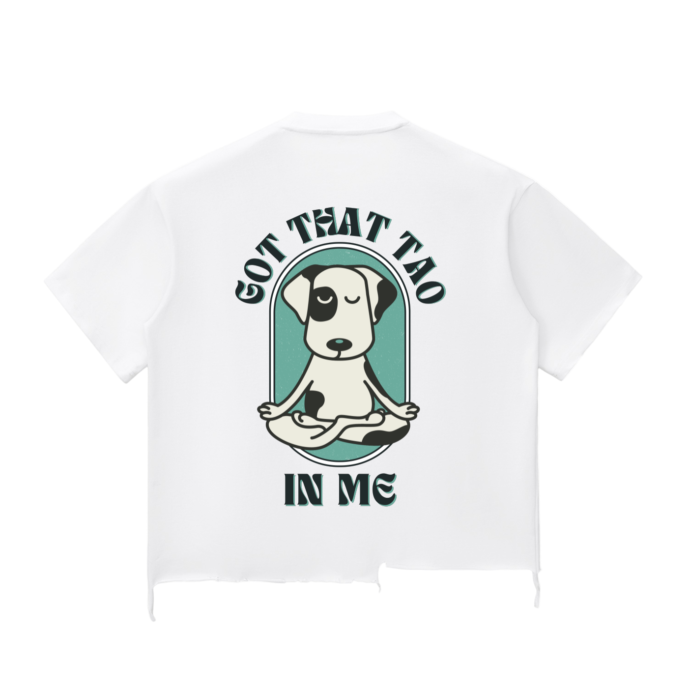 Got That Tao In Me tee